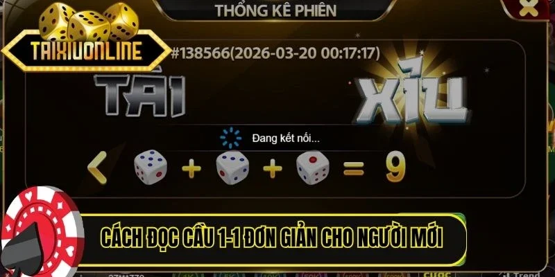 Cách đọc cầu 1-1 đơn giản cho người mới