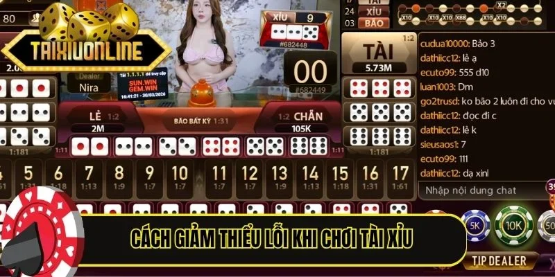 Cách giảm thiểu lỗi khi chơi Tài Xỉu
